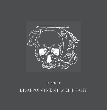 Quarter 1: Disappointment & Epiphany-image of skull with vines around it